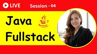 Java FullStack Development | Session - 4 | Ashok IT. Wealth
