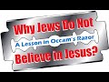 OCCAM'S RAZOR: Why Jews Do Not Believe Jesus is Messiah, Rabbi Mordechai Becher – For Messianic Jews