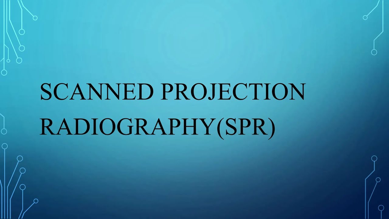 Scanned Projection Radiography explained | How to Scanned Projection ...