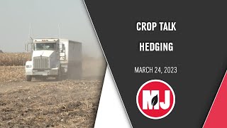 CropTalk | Hedging | March 24, 2023