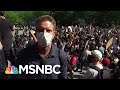 Protest Outside White House 'Tense But Peaceful' | MSNBC