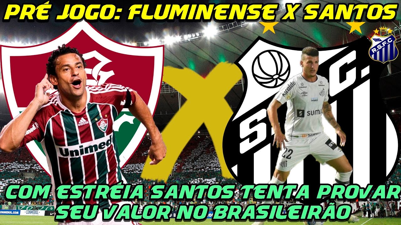 Pré Jogo Santos x Fluminense A hora de ver a verdadeira situação do