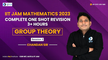 Group Theory | Complete One Shot Revision | IIT JAM Mathematics | L-2 | IFAS