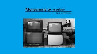 Monochrome TV receiver