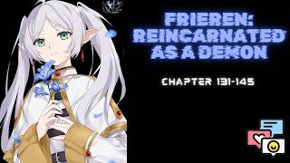 (Chapter 131-145) Frieren: Reincarnated As a Demon