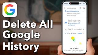How To Delete All Google History (Search And Websites)