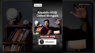 Alauddun Khilji defeat Mongals | Khilji Dynasty Part 02 in marathi #mongal #alauddinkhilji
