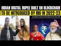 Indian Digital Rupee Built On Blockchain To Be Introduced By RBI In 2022-23 |Public Reaction |Ribaha