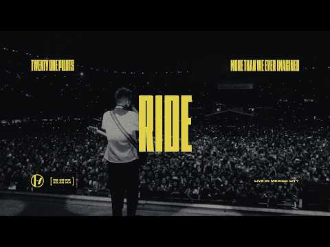 Twenty One Pilots - Ride (Live in Mexico City)