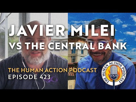 Co-Creator Explains Javier Milei's Plan to Abolish the Central Bank