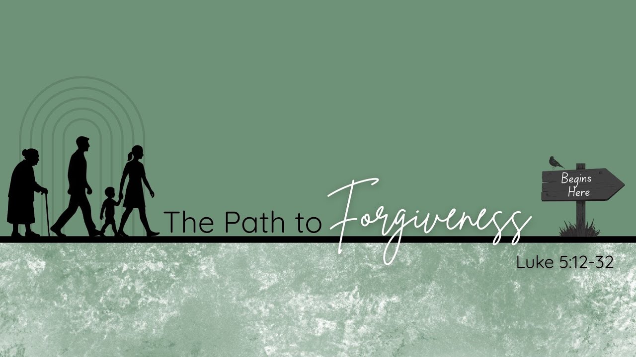 Center Church: The Path to Forgiveness: Luke 