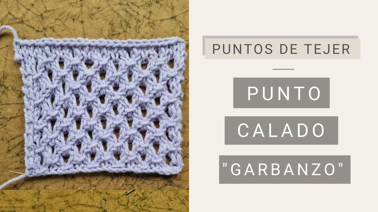 Punto calado garbanzo a dos agujas 🧶 Puntos calados Fáciles