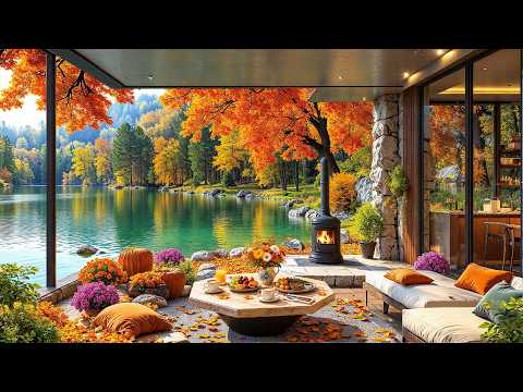 Golden Fall Lakeside Hideaway With Cozy Coffee | Smooth Jazz For Work & Calm Evenings 🌿☕