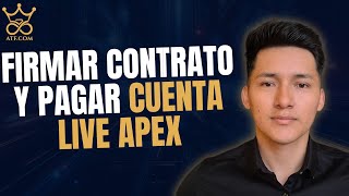 🥳 APEX TRADING FUNDING ESPAÑOL FIRMAR CONTRATO ACTUALIZADO