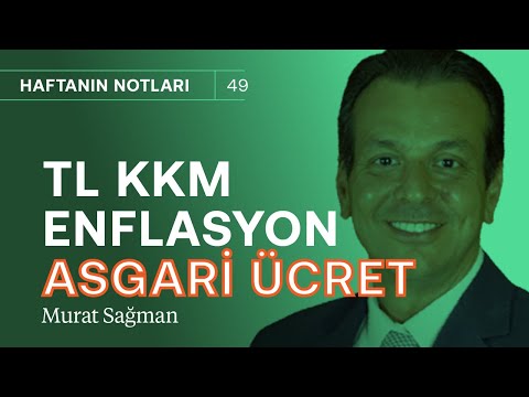 TL KKM 2024'de biter! & Asgari ücret zammı & enflasyon | Borsa, dolar ne olur? | Murat Sağman