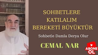 Sohbetlere Katilalim Bereketi̇ Büyüktür Sohbetle Damla Derya Olur