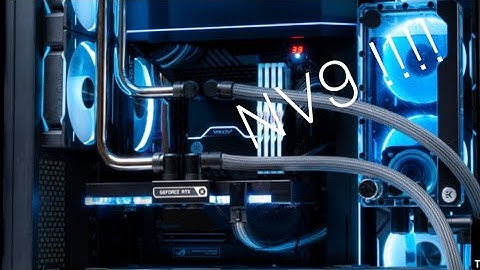 Phanteks NV9 custom loop