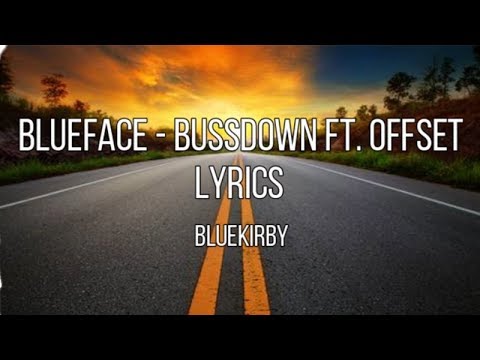 Blueface - Bussdown ft. Offset (Lyrics)