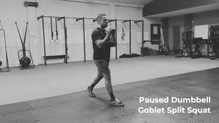 Paused Dumbbell Goblet Split Squat
