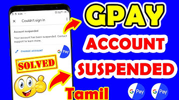 solve gpay suspended account | unsuspend gpay account | tamil