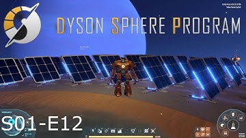 Dyson Sphere Program S01-E12, Solar panel array on the south pole