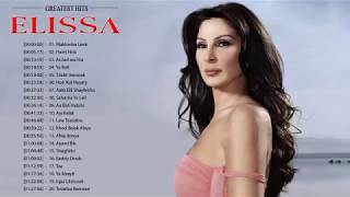 The  Very Best of Elissa   اجمل اغاني اليسا من كل البومات 2018