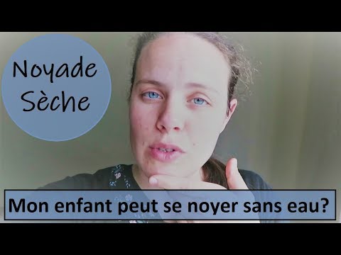 Vidéo 214 La noyade sèche