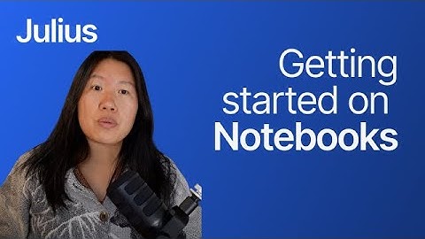 How to get started with Notebooks