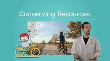 Conserving Resources - Why It Matters and How We Can Help