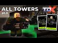 3 the strongest towers in tdx  tower defense x roblox