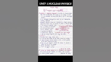 Unit 1 Nuclear physics Notes 📝📝 #bsc #gju #noteswallah #physics