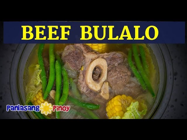 How to Cook Beef Bulalo | Panlasang Pinoy