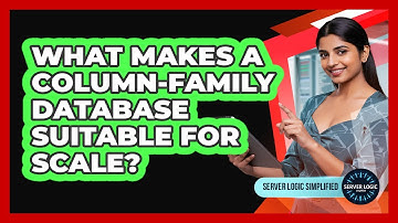 What Makes A Column-Family Database Suitable For Scale?