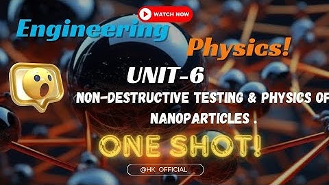 Engineering Physics Unit-6 ONE SHOT 😨| SPPU Pattern | #endsem #sppu #oneshot #engineering
