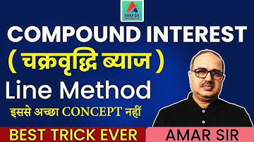 Maths Preparation | Bank/SSC/RRB | Compound Interest/चक्रवृद्धि ब्याज | No Formula | By Amar Sir