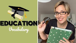 Education Vocabulary - 30 Words You Need to Know