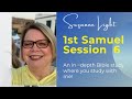 Bible Study of 1 Samuel // Session 6