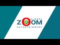 Global zoom entertainment official logo intro  global film industry globalzoomentertainment