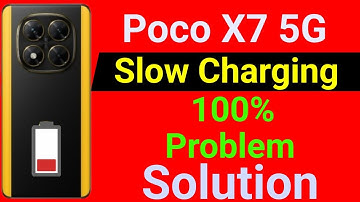 Poco X7 5G Slow Charging Problem | How to Solve Charging problem in Poco X7 Mobile