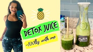 Easy Detox Juice Recipe | I Lost 6 pounds in a day | DIY Cleanse | Ginger | Pineapple |  Weight Loss