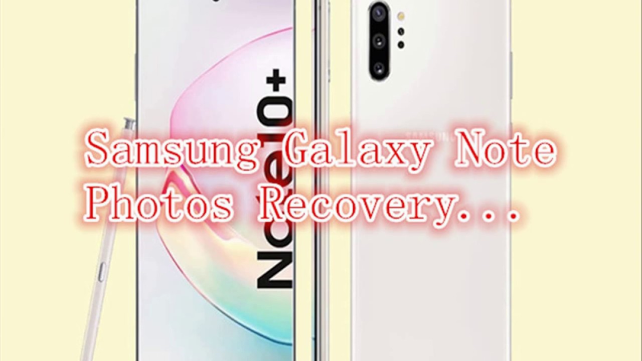 How to recover lost photos from samsung note 10? YouTube