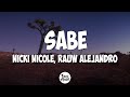 Nicki Nicole, Rauw Alejandro - Sabe (Letra/Lyrics)