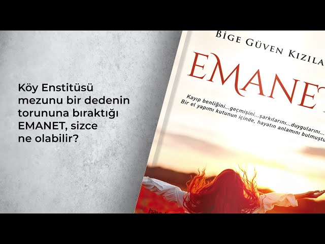 Emanet - Bige Güven Kızılay #Hayykitap class=