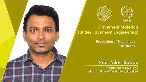 Lecture 33: Production of Bituminous Mixtures.