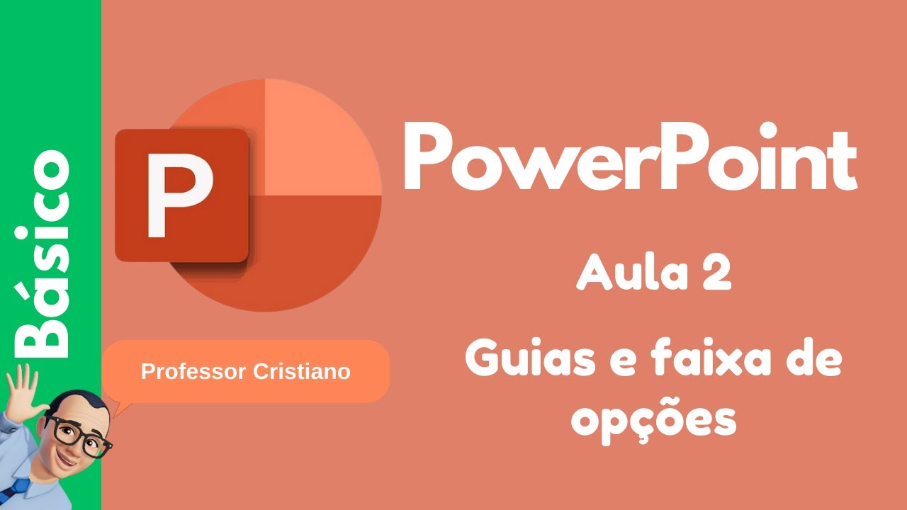 POWERPOINT - Guias e faixa de opções | AULA 2 - YouTube