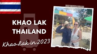 Travel Thailand (11): How is Khao Lak in 2023 Back in business