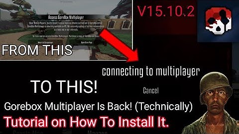 Gorebox Multiplayer Is back!! II Axforce