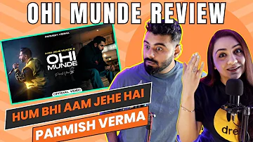 @ParmishVermaFilms | Ohi Munde yaah fir Aam Jehe Munde 2 | Delhi Couple Reviews