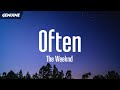 The Weeknd - Often (TikTok Remix) [Lyrics] "she asked me if i do this everyday i say often"