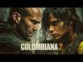 Colombiana 2 (2026) Jason Statham – Blockbuster Movie Full Facts, Story &amp; Review #action sw